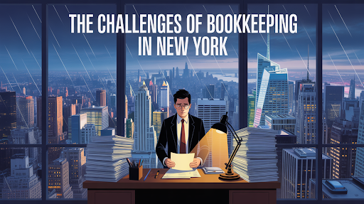 The Challenges of Bookkeeping in New York