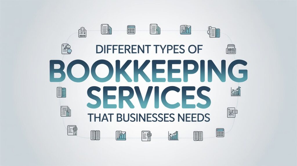 Different Types of Bookkeeping Services